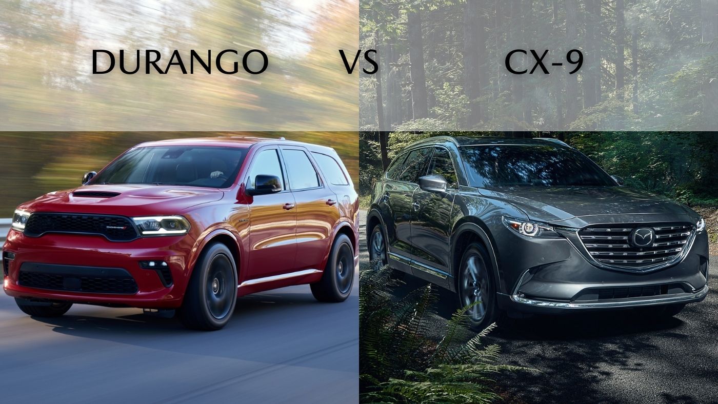 Dodge Durango 2021 vs Mazda CX-9 2021.5