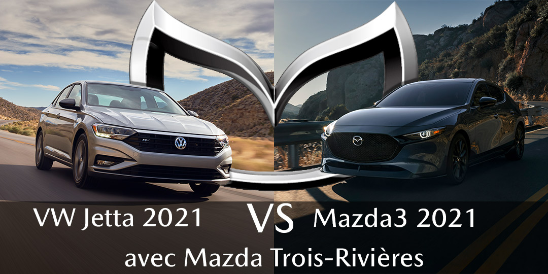 comparatif entre le VW Jetta 2021 (gauche) et le Mazda3 2021 (droite)